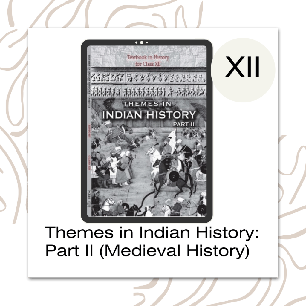 Themes in Indian History Part II